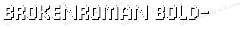 BrokenRoman Bold字体转换